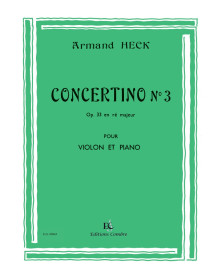 Concertino n° 3 op. 33 en ré majeur - Armand Heck - Violon et Piano - Combre