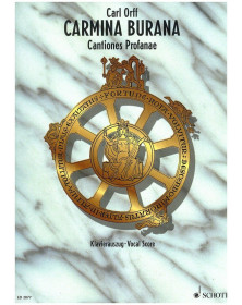 Carmina Burana - Carl Orff - Choeur et Piano - Editions Schott
