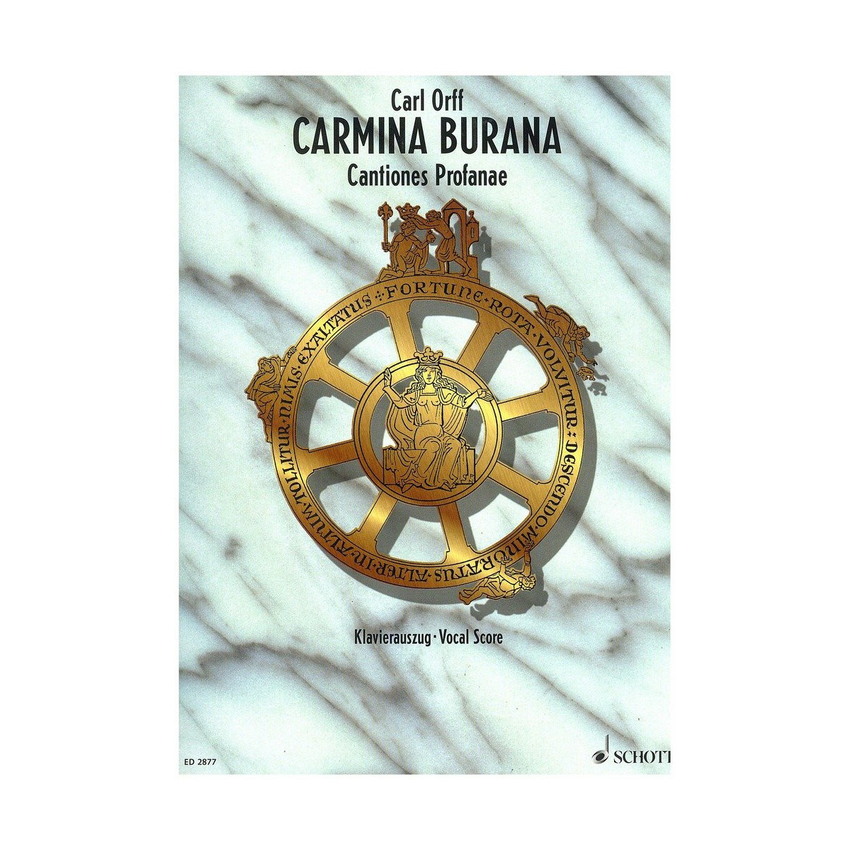 Carmina Burana - Carl Orff - Choeur et Piano - Editions Schott