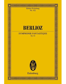 Symphonie Fantastique Op. 14 - Hector Berlioz - Conducteur de Poche - Eulenburg