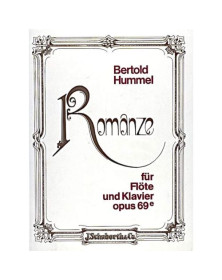 Bertold Hummel : Romance op. 69e - Flûte et Piano - Schott