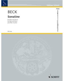 Conrad Beck : Sonatine - Flûte traversière et Piano - Editions Schott
