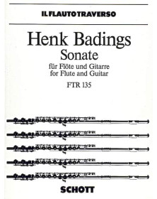 Henk Badings : Sonate Pour Flûte et Guitare Editions Schott - FTR135