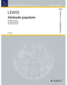 Sérénade populaire - Paul Lewis - Flûte et Piano - Schott - FTR223
