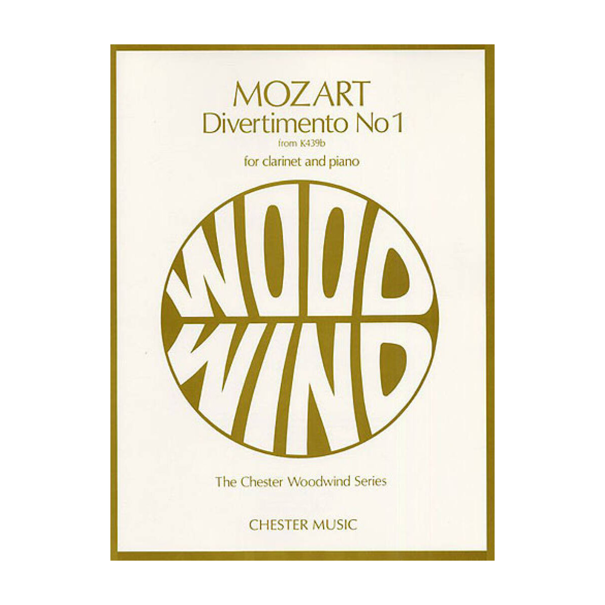 Divertimento N°1 KV 439b - Mozart - Clarinette et Piano - Chester