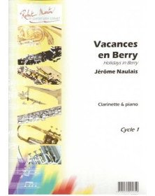 Vacances En Berry - Jérôme Naulais - Clarinette et Piano - Robert Martin