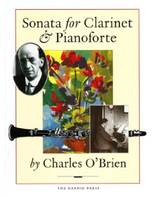 Sonata - Charles o'Brien - Clarinette et Piano - Hardie Press