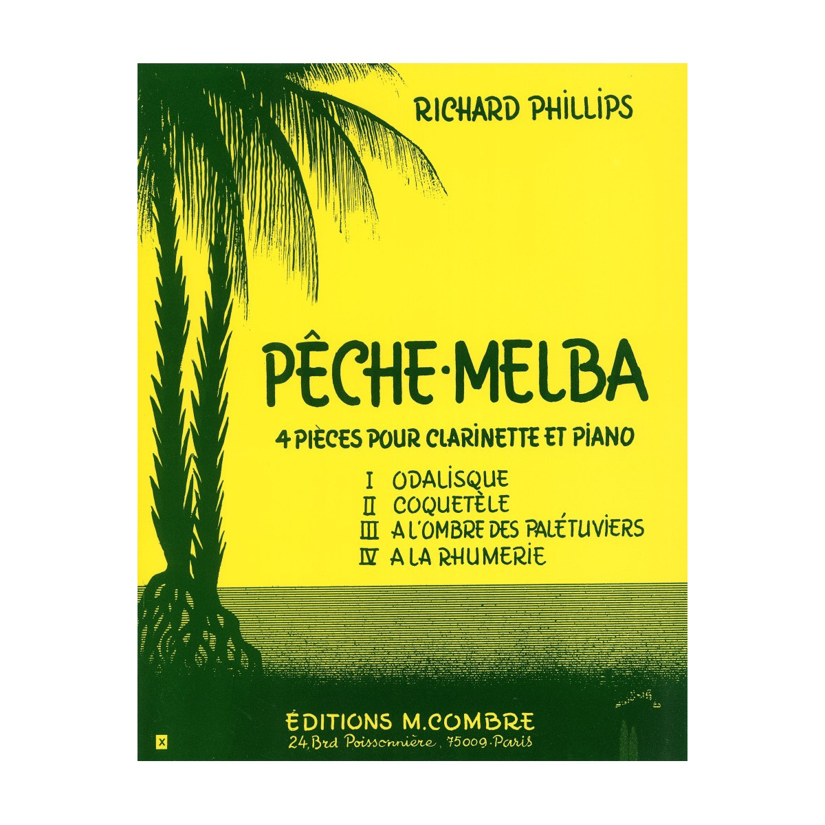 Pêche Melba - Richard Phillips - Clarinette et Piano - Editions Combre