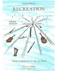 Récréation - Claude Pascal - Clarinette et Piano - Combre