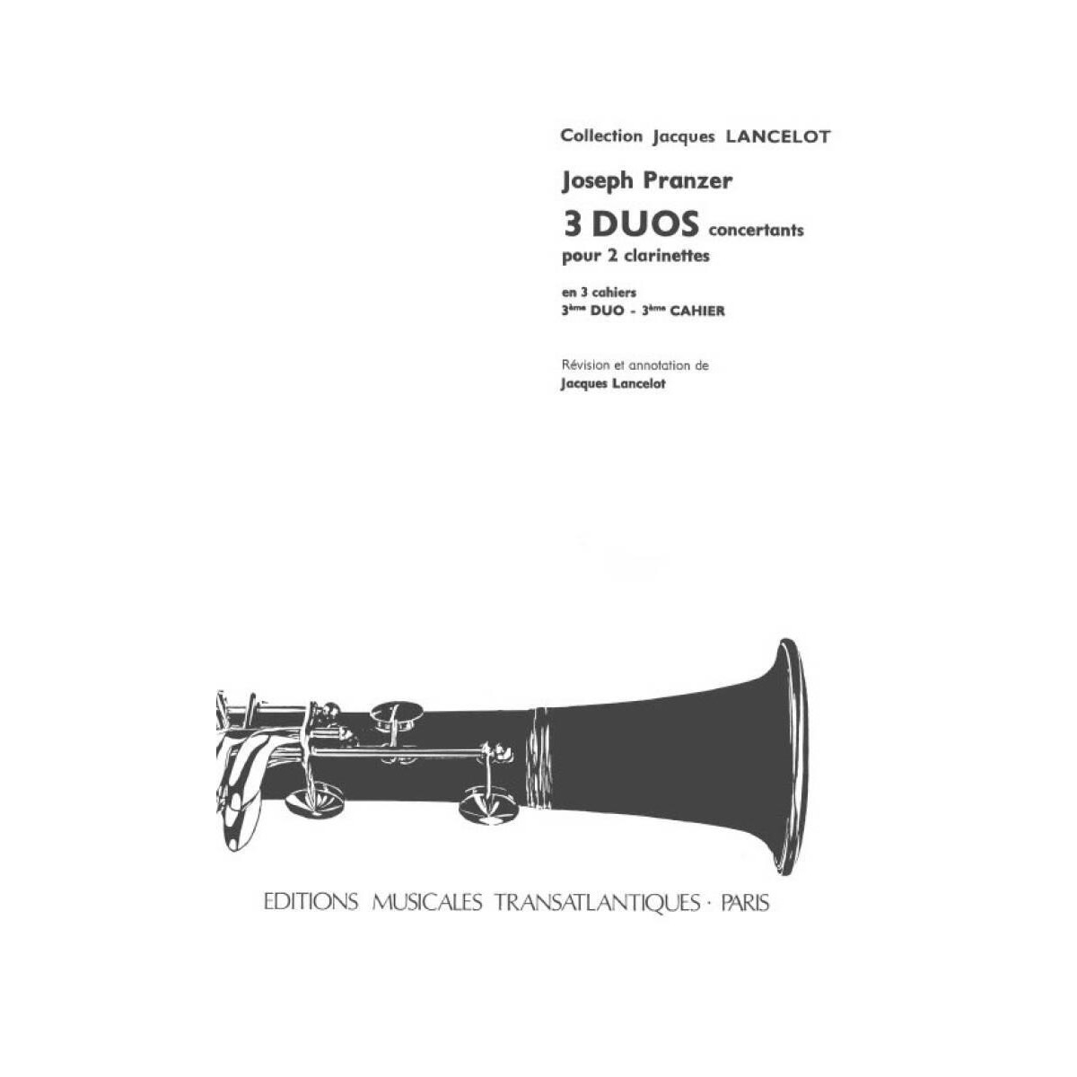 Joseph Pranzer : 3 Duos concertants - 3ème Duo Pour 2 Clarinettes