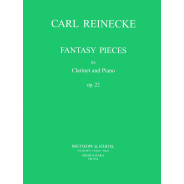 Carl Reinecke : Fantasy Pieces Op. 22 Pour Clarinette et Piano