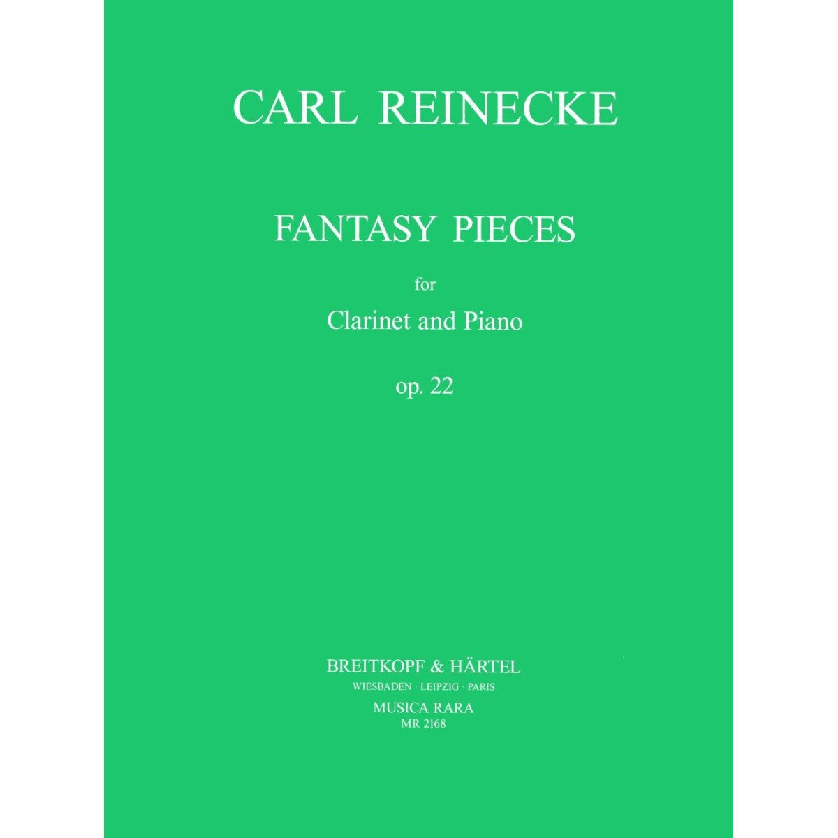 Carl Reinecke : Fantasy Pieces Op. 22 Pour Clarinette et Piano