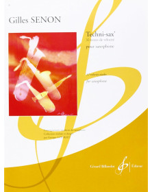 Gilles Senon : Techni-Sax' - Editions Gérard Billaudot