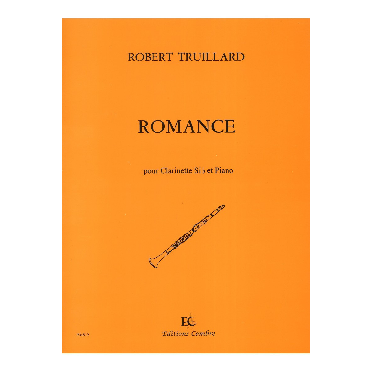 Robert Truillard : Romance - Clarinette sib et Piano - Editions Combre