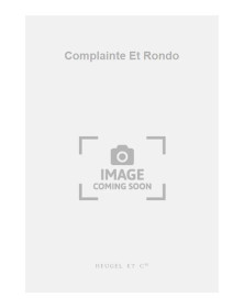 Complainte Et Rondo - Le...