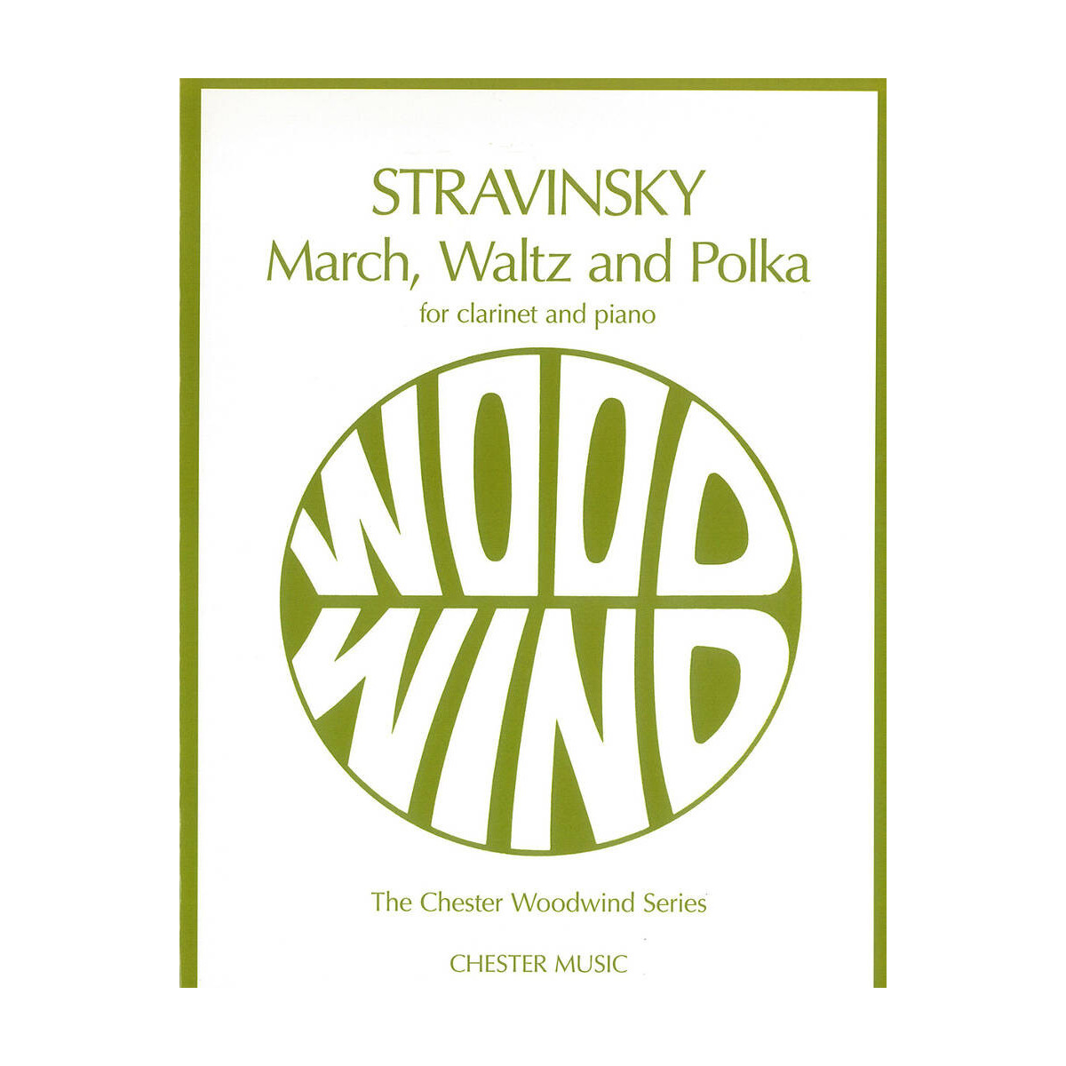 Igor Stravinsky : March, Waltz And Polka - Clarinette et Piano - Chester Music