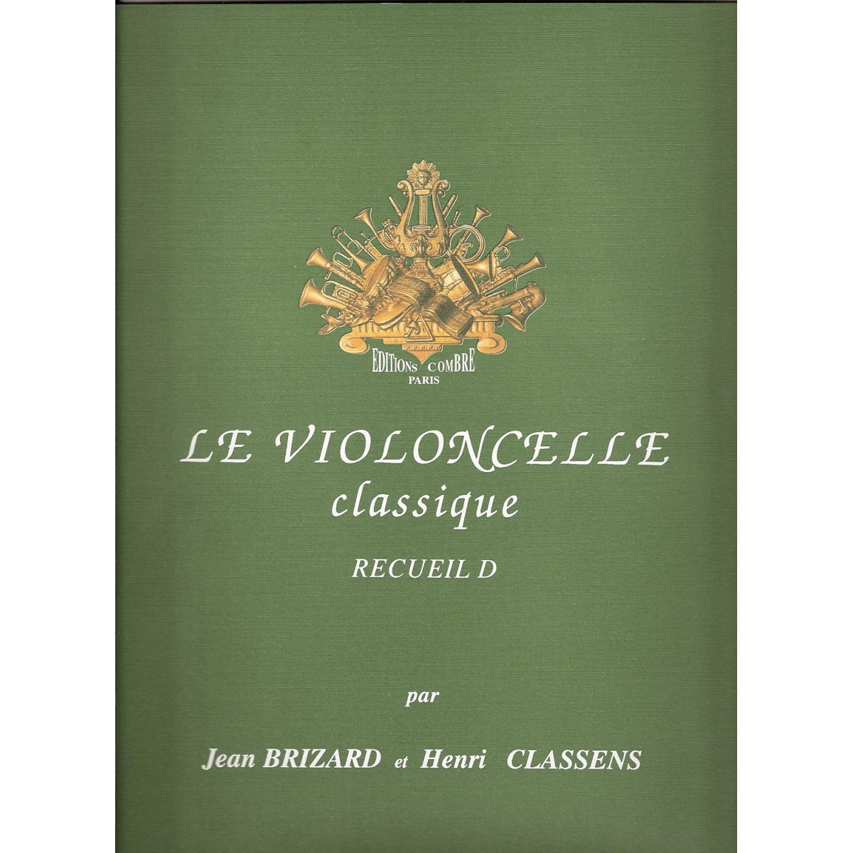 Le Violoncelle classique Vol.D - Editions Combre