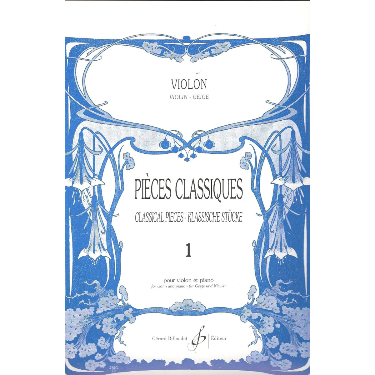 Pièces classiques Vol.1 - Violon et Piano - Editions Gérard Billaudot
