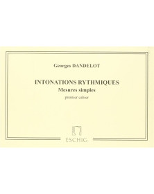 Georges Dandelot : Intonations Rythmiques - 1er Cahier - Mesures Simples