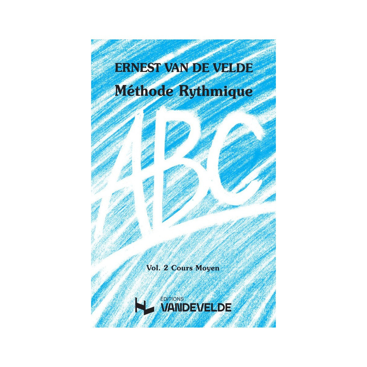 ABC Méthode Rythmique Vol. 2 - Van de Velde