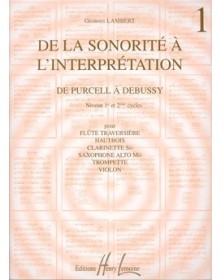 De la sonorité à l'interprétation Vol.1