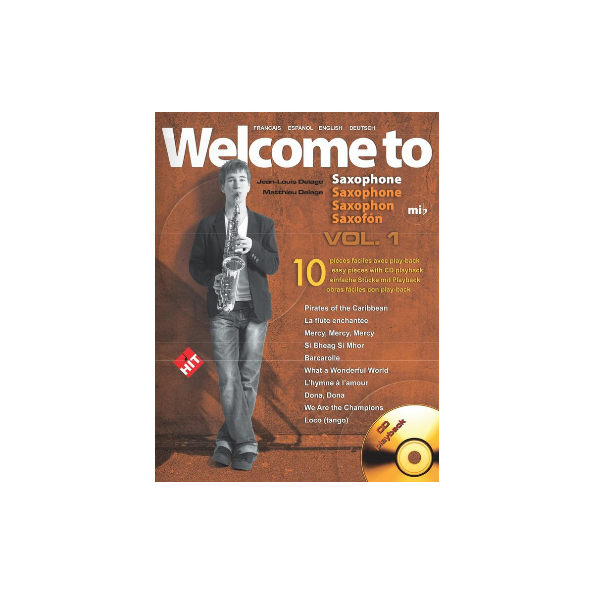 Welcome to Saxophone mib - Jean-Louis Delage - Hit Diffusion