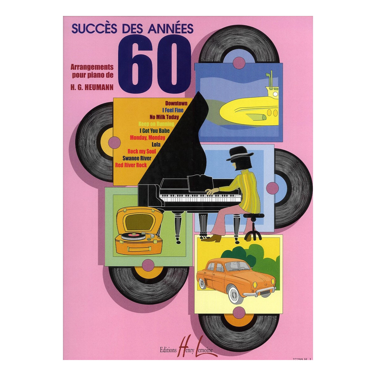 Succès des années 60 - Piano - Hans Gunter Heumann - Henry Lemoine
