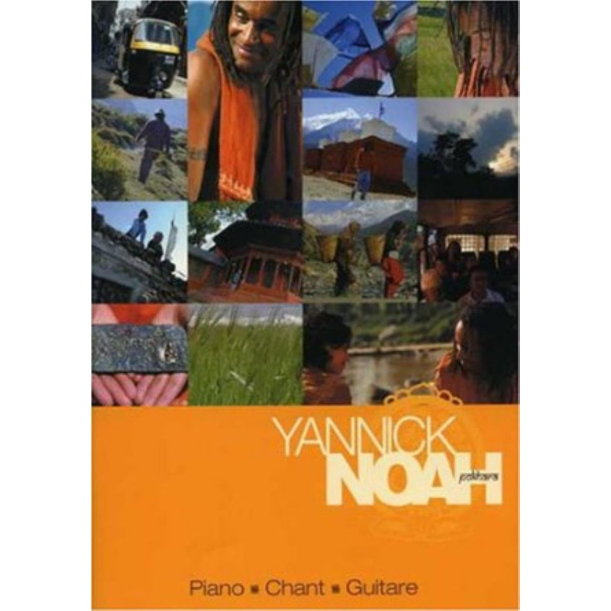 Yannick Noah : Pokhara - Partitions Piano, Voix, Guitare - Hit Diffusion