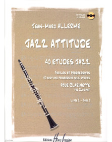 Jazz Attitude Vol. 2 - Clarinette - Jean-Marc Allerme - Henry Lemoine