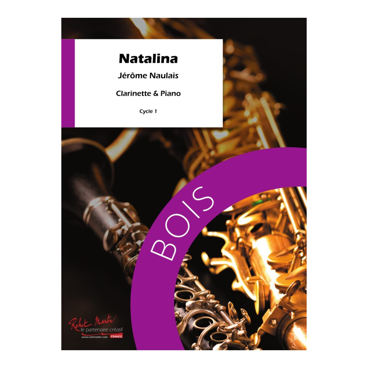 Natalina - Clarinette et Piano - Jérôme Naulais - Robert Martin