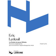 Le Guide du Jeune Flutiste - Éric Ledeuil - Editions Henry Lemoine
