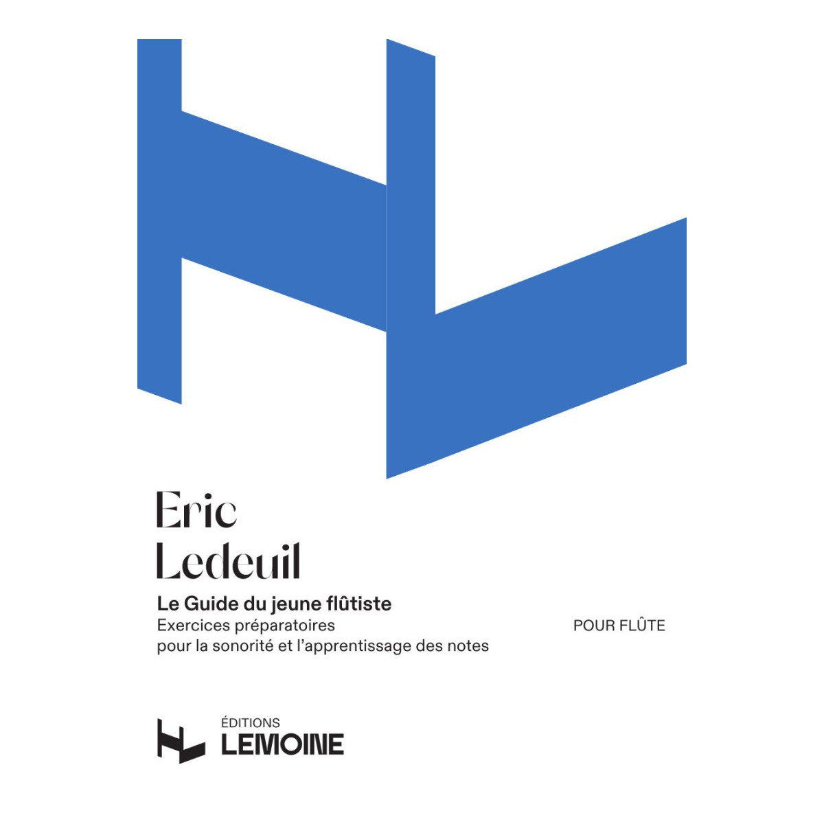 Le Guide du Jeune Flutiste - Éric Ledeuil - Editions Henry Lemoine