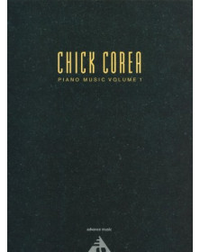 Piano Music Volume 1 - Chick Corea - Advance Music