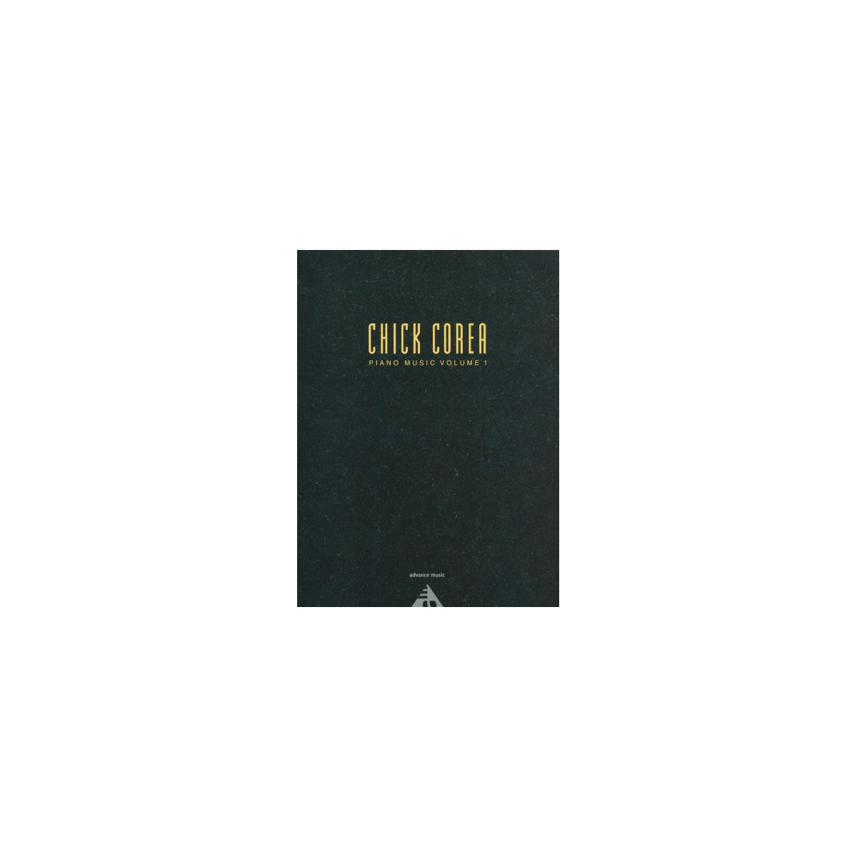 Piano Music Volume 1 - Chick Corea - Advance Music