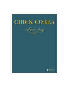 Children's Songs - Piano - Chick Corea - Schott Music