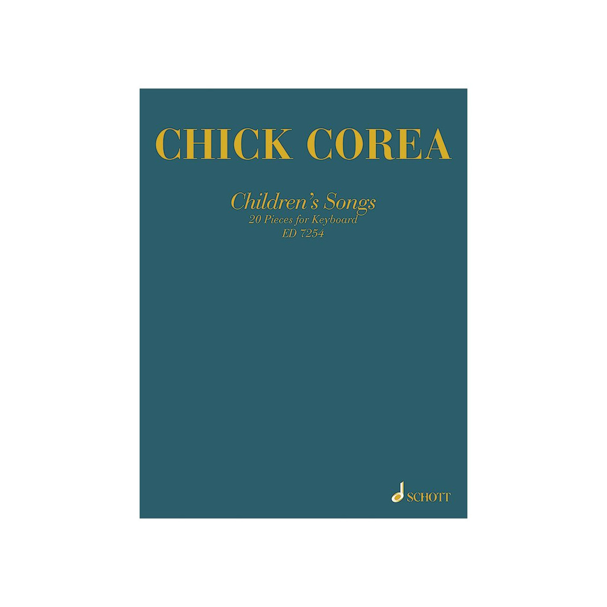 Children's Songs - Piano - Chick Corea - Schott Music