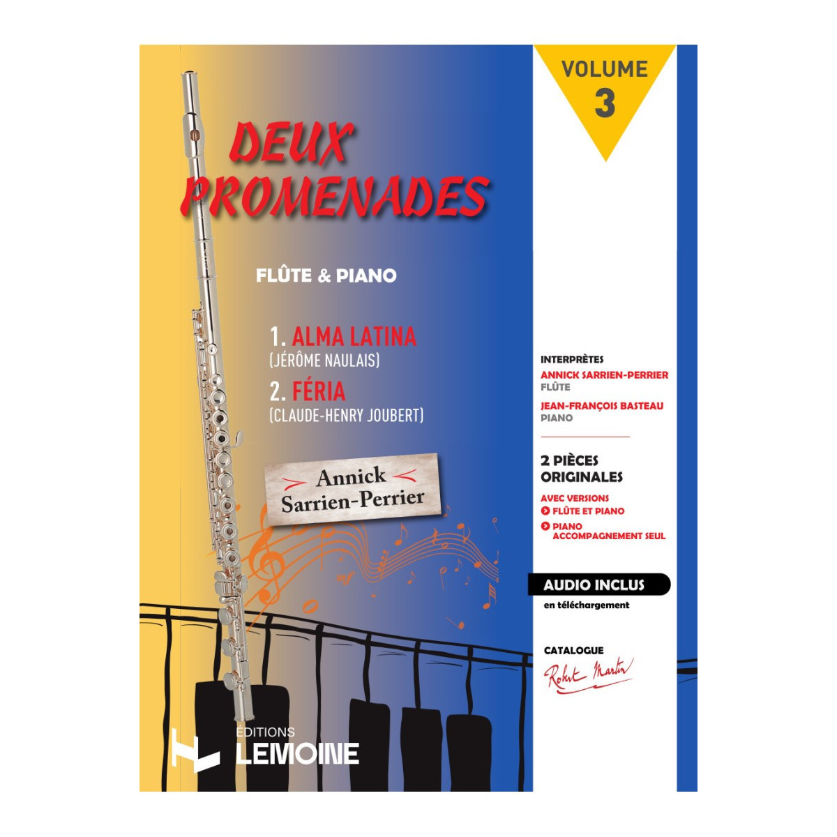 Deux (2) Promenades - Flûte et Piano - Editions Robert Martin