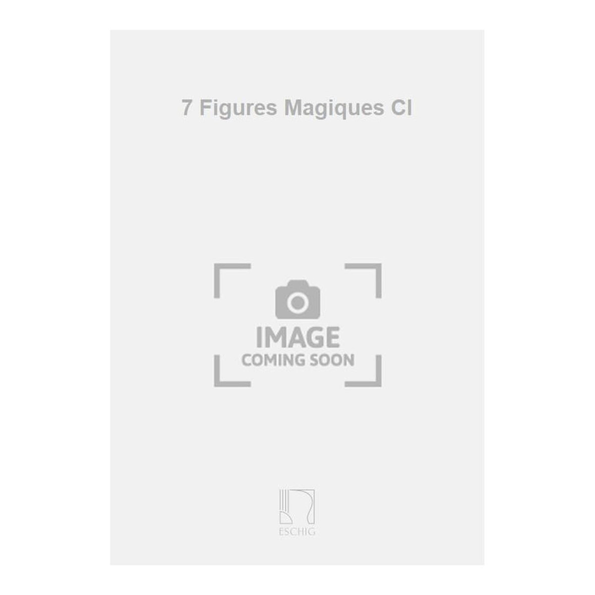 Sept (7) Figures Magique - Clarinette et Piano - Jean-Paul Holstein