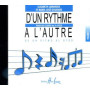 D'un rythme à l'autre Vol. 1 (CD)