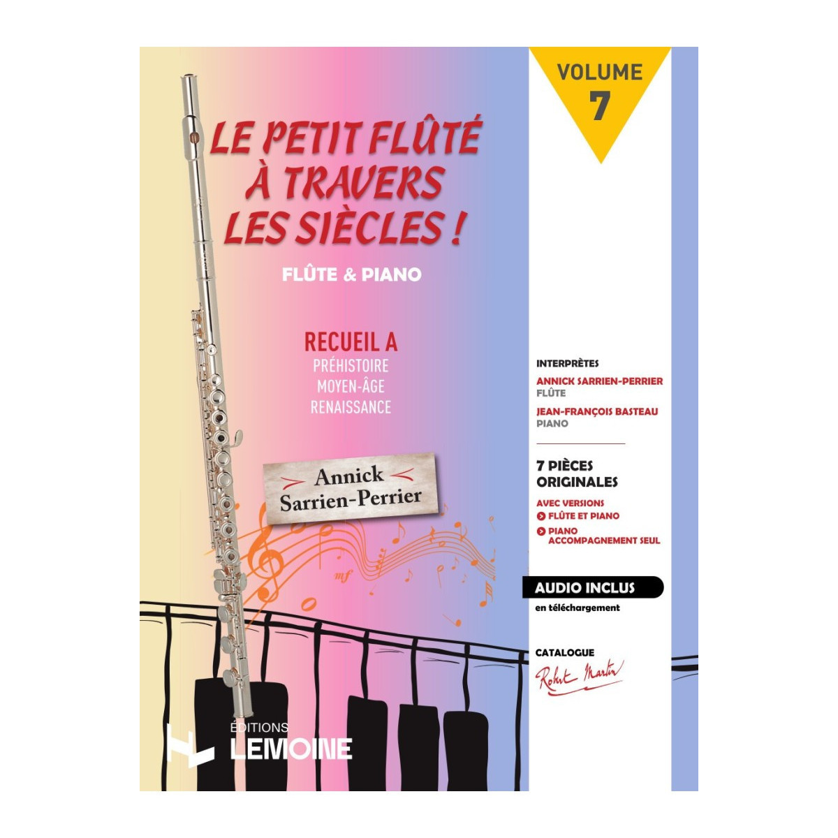 Le Petit Fluté à Travers les Siècles Vol. 7 - Editions Robert Martin