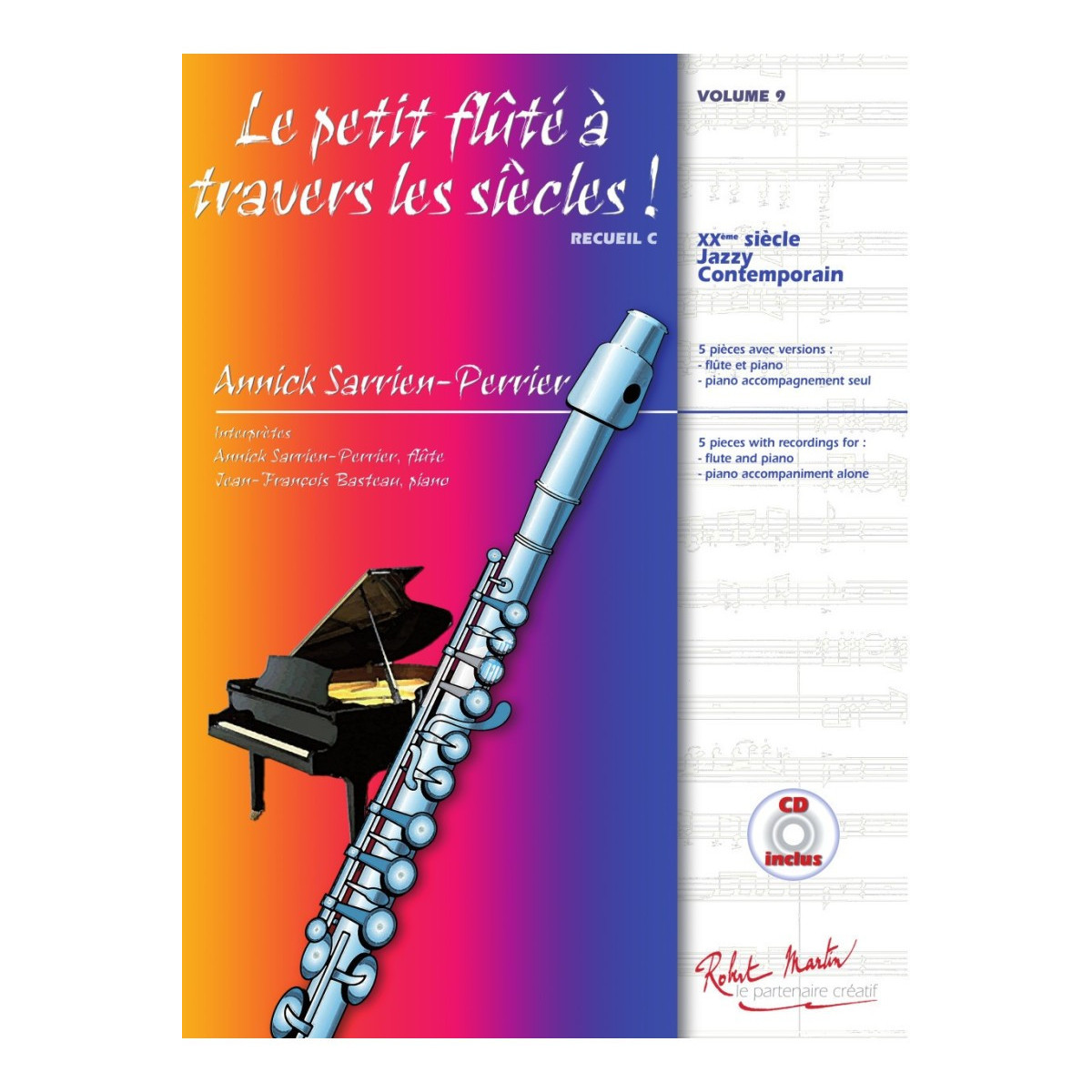 Le Petit Flûté à Travers les Siècles Vol. 9 - Editions Robert Martin
