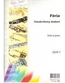 Feria - Flûte et Piano - Claude-Henry Joubert