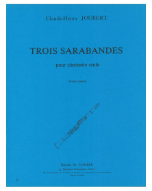 Trois (3) Sarabandes - Clarinette Seule - Claude-Henry Joubert