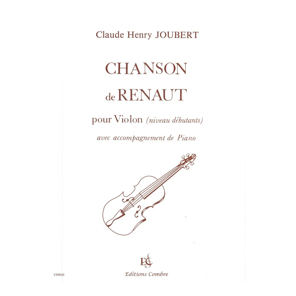 Chanson de Renaut - Violon et Piano - Claude-Henry Joubert - Combre