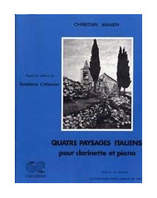 Quatre paysages Italiens - Clarinette et Piano - Christian Manen