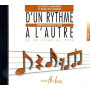 D'un rythme à l'autre Vol. 3 (CD)