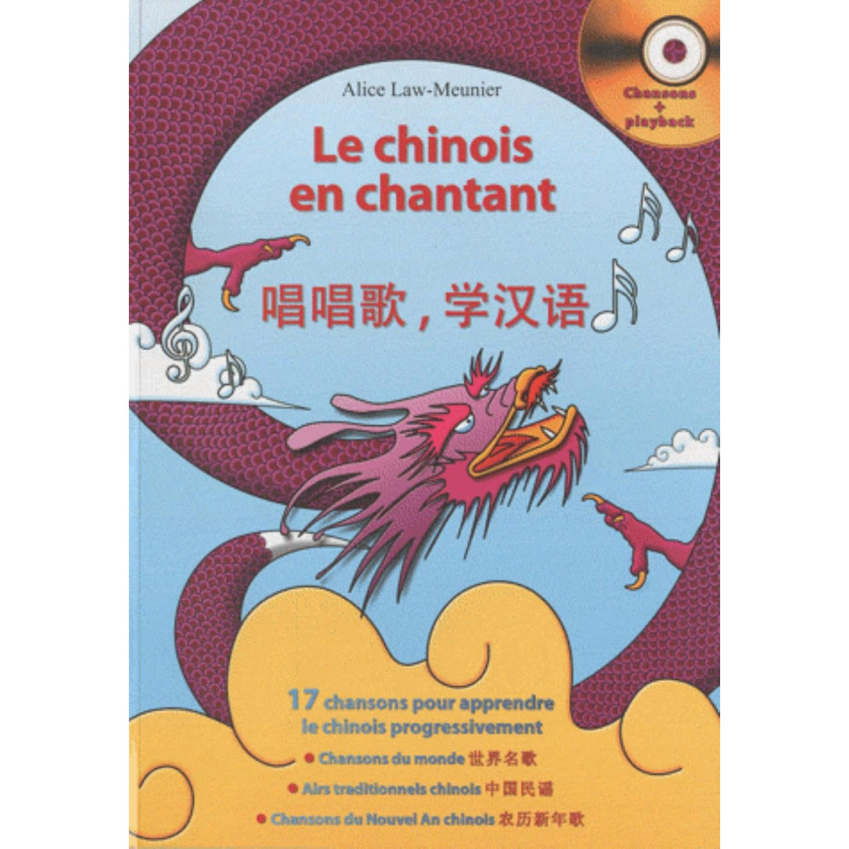 Le Chinois en Chantant - Alice Law-Meunier - Editions Hit Diffusion