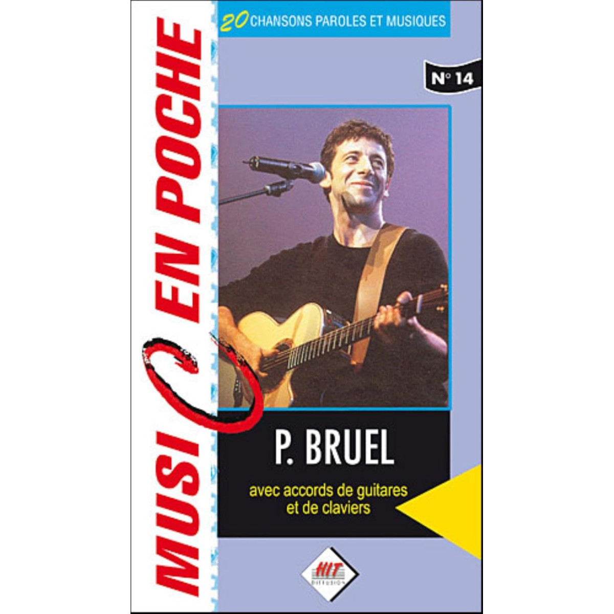 Music en Poche N° 14 - Patrick Bruel - Hit Diffusion