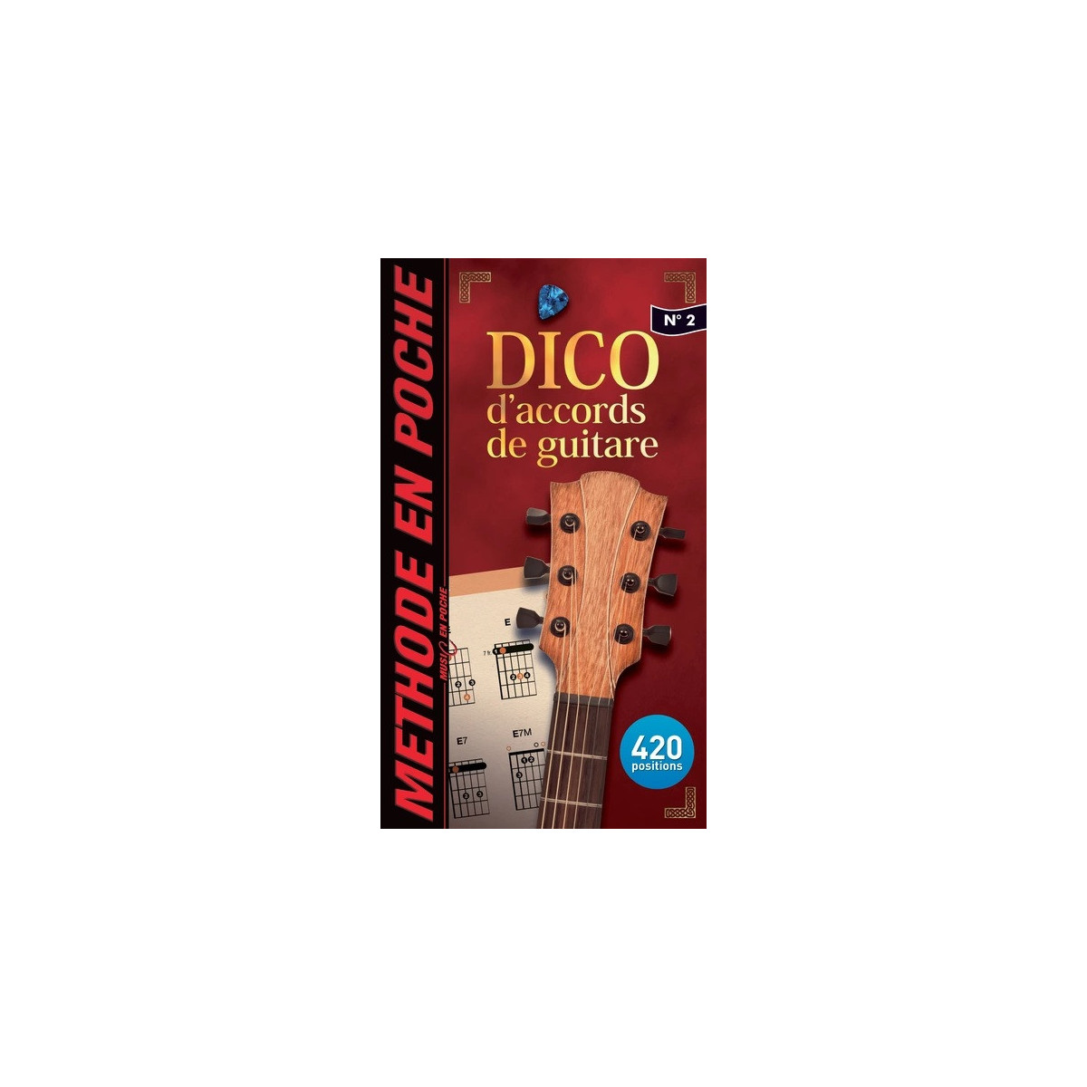 Music en Poche N° 2 : Dictionnaire d'Accords de Guitare