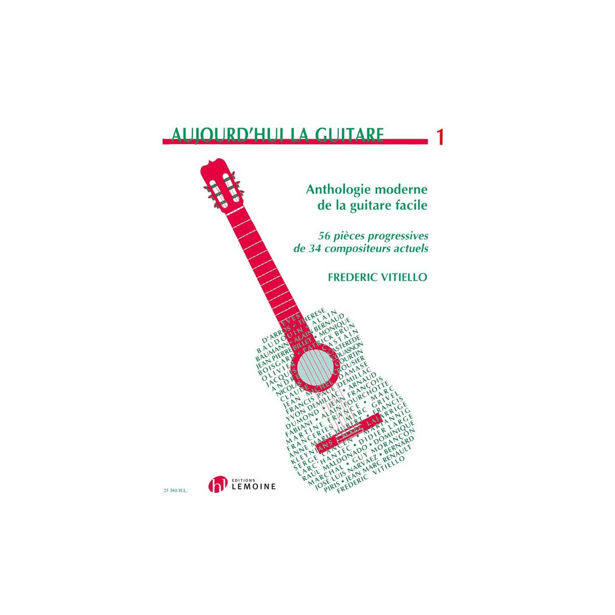 Aujourd'hui la guitare Vol.1 - Frédéric Vitiello - Henry Lemoine